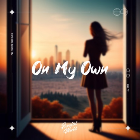 On My Own ft. Slow Signal | Boomplay Music