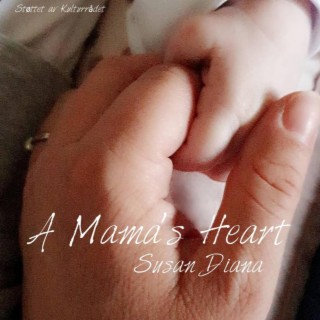 A Mama's Heart