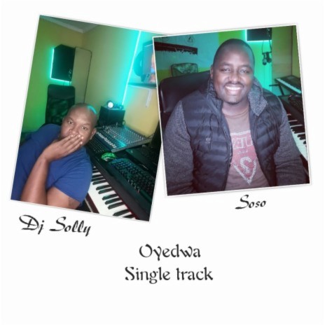 Oyedwa ft. Soso | Boomplay Music