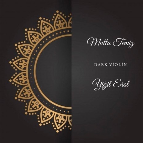 Dark Violin ft. Yiğit Erol | Boomplay Music