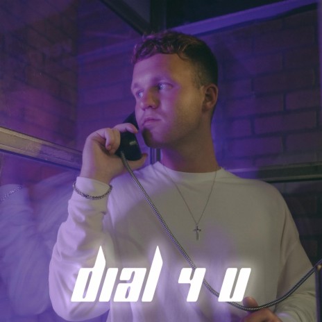 Dial 4 U | Boomplay Music