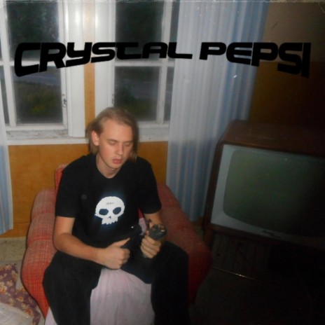 Crystal Pepsi | Boomplay Music