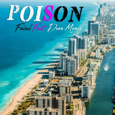 Poison ft. Dean Maney | Boomplay Music