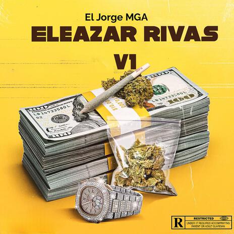 Eleazar Rivas v1 | Boomplay Music