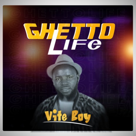 Ghetto Life | Boomplay Music