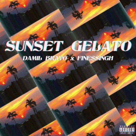 SUNSET GELATO ft. Finessingh | Boomplay Music