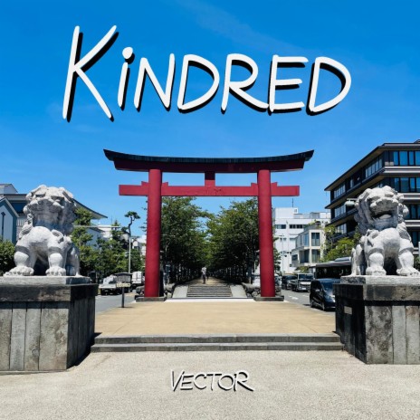 Kindred | Boomplay Music