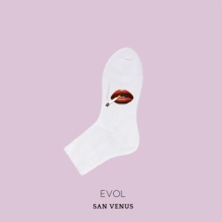 EVOL lyrics | Boomplay Music