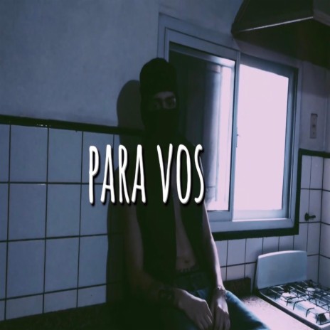 Para vos | Boomplay Music