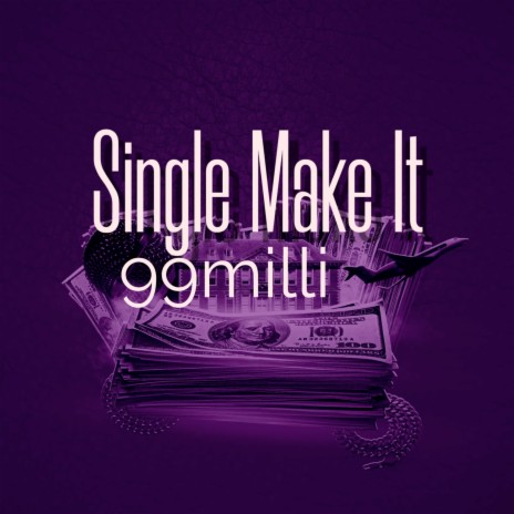 Single Make It | Boomplay Music