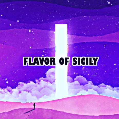 Flavor Of Sicily | Boomplay Music