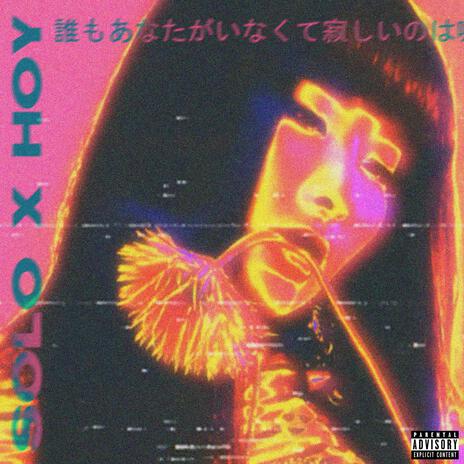 Solo x hoy | Boomplay Music