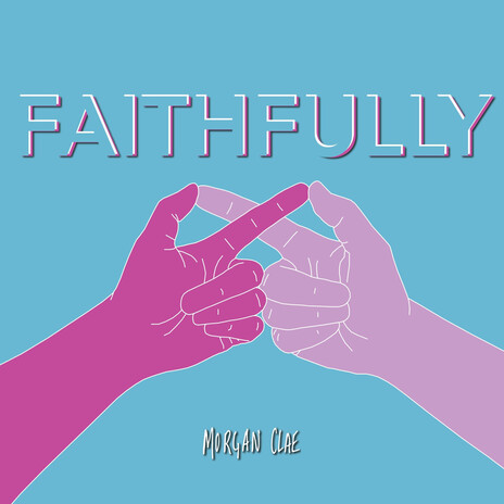 Faithfully | Boomplay Music