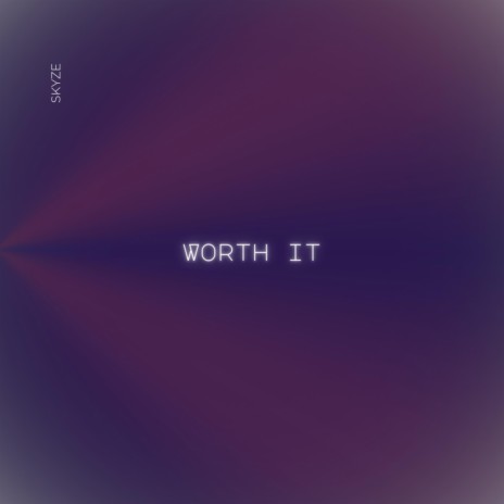 Worth It | Boomplay Music