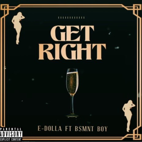 Get Right ft. BSMNT BOY | Boomplay Music