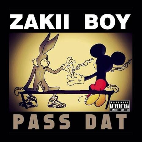 Pass Dat | Boomplay Music