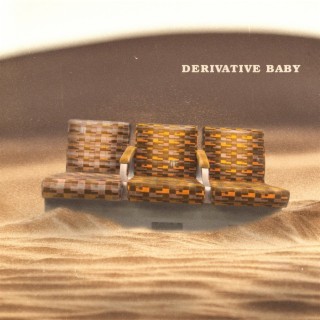Derivative Baby