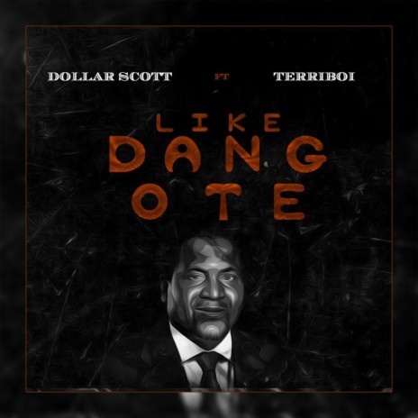 Like Dangote ft. Terri Boi | Boomplay Music