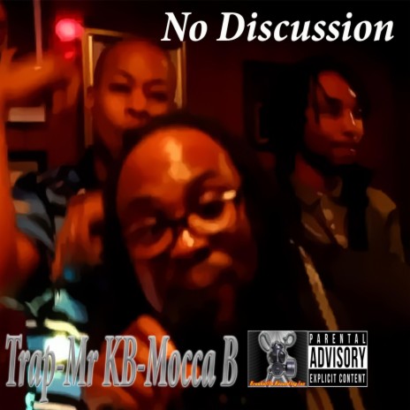 No Discussion (feat. Mr KB & Mocca B) | Boomplay Music