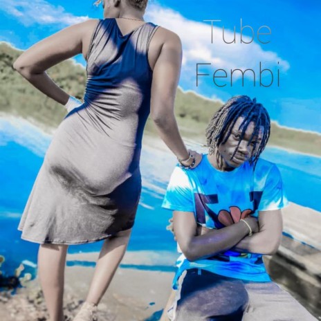 Tube fembi | Boomplay Music