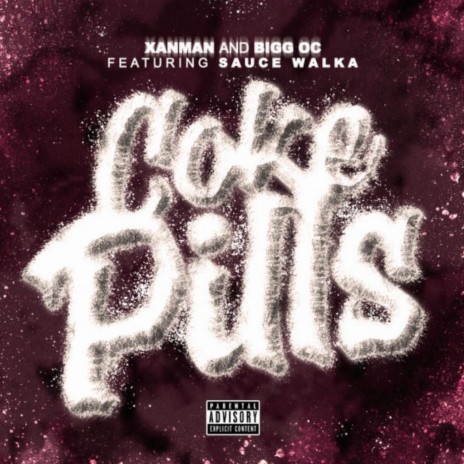 Coke Pills ft. Bigg OC & Sauce Walka | Boomplay Music