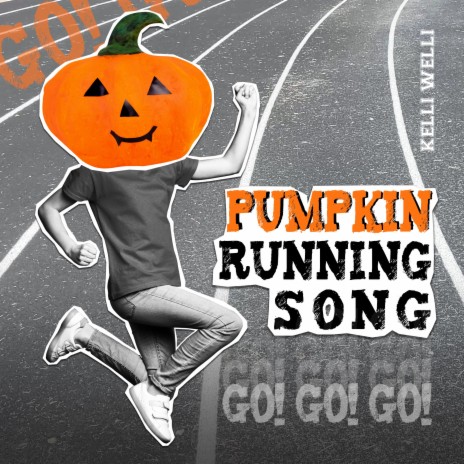 Pumpkin Running Song | Boomplay Music