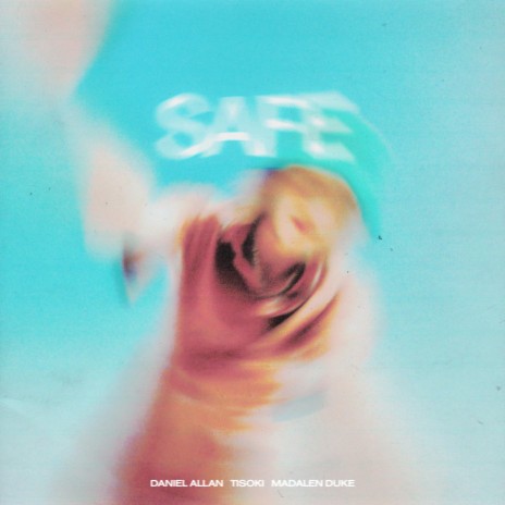 Safe ft. Madalen Duke & Tisoki | Boomplay Music