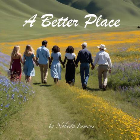 A Better Place | Boomplay Music