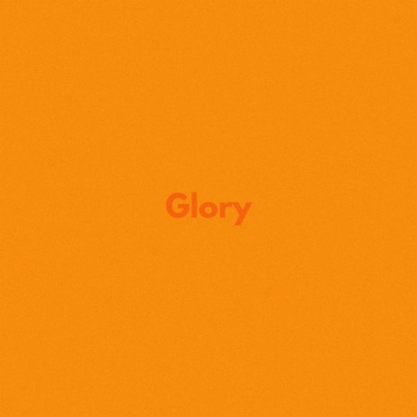 Glory | Boomplay Music