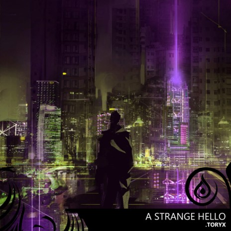 A Strange Hello | Boomplay Music