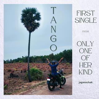 Tango (From Only One of Her Kind) lyrics | Boomplay Music