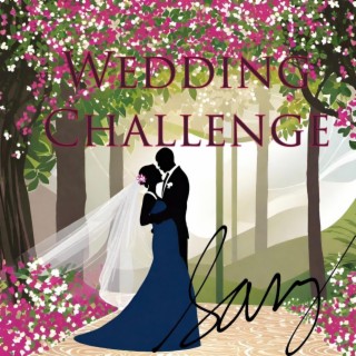 Wedding Challenge