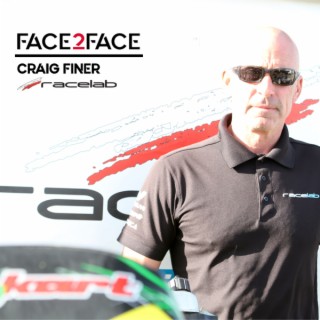 Face2Face: EP59 – Craig Finer – Racelab / KARTPLEX