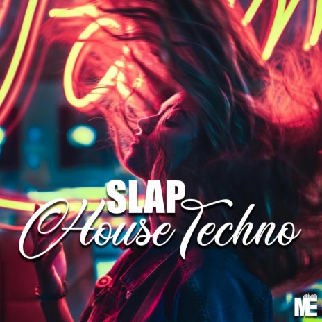Slap House Techno | Boomplay Music