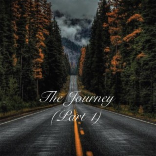 The Journey, Pt. 1