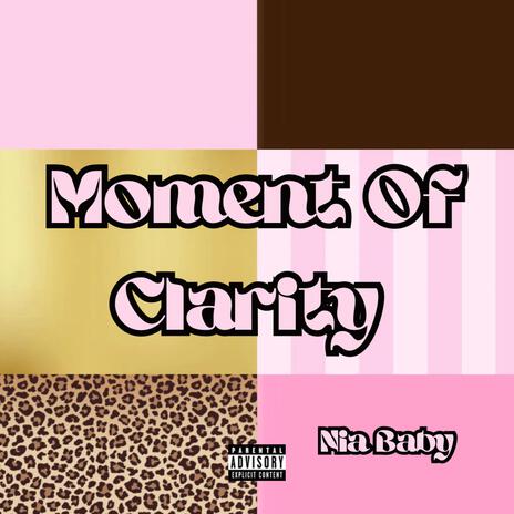 Moment of Clarity | Boomplay Music