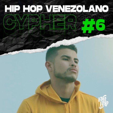 Cypher Hip Hop Venezolano, Pt. 6 ft. CREĐ | Boomplay Music