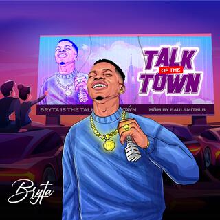 TALK OF THE TOWN lyrics | Boomplay Music