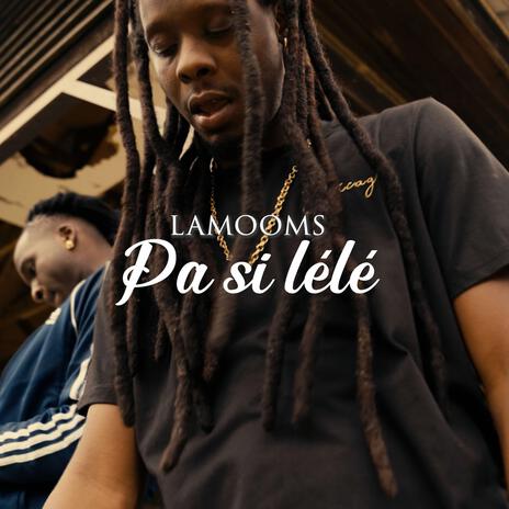 Pa si lélé | Boomplay Music