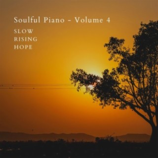 Soulful Piano, Vol. 4 (Soft Piano)