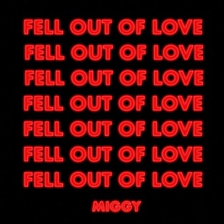 Fell Out of Love