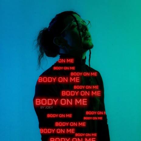 BODY ON ME | Boomplay Music