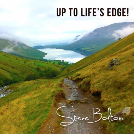 Up To Life's Edge! | Boomplay Music