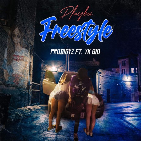 Playboi Freestyle ft. Prodigyz