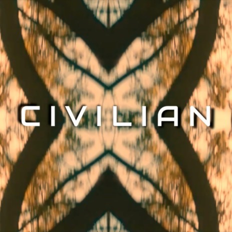 Civilian | Boomplay Music