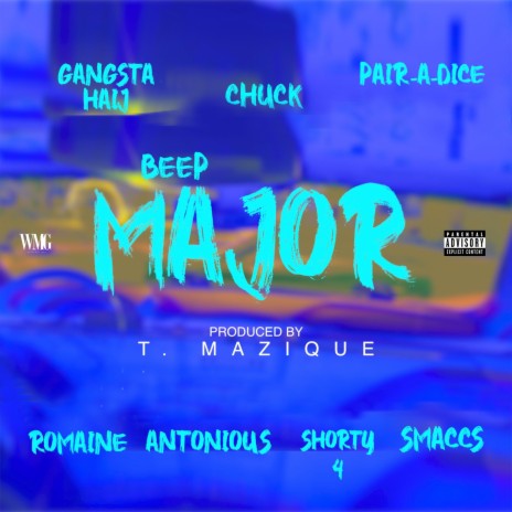 Major ft. Gangsta Haij, Pair-A-Dice, Romaine, Antonious & Shorty 4