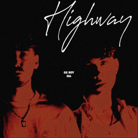 HIGHWAY ft. Giù. | Boomplay Music