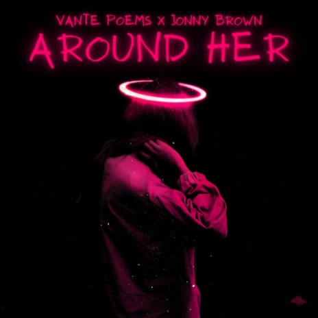 Around Her | Boomplay Music