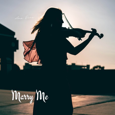 Marry Me (Violin Cover) | Boomplay Music