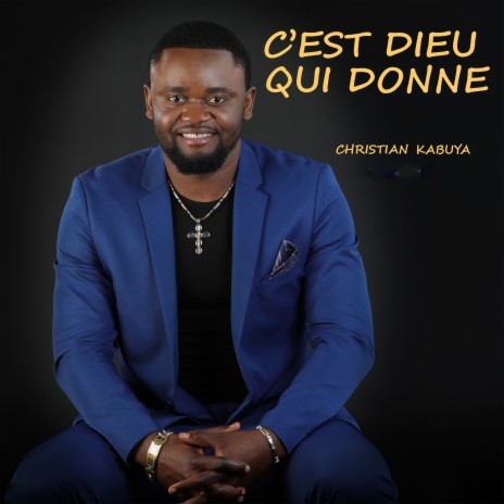 C'est dieu qui donne | Boomplay Music